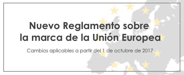 Nuevo Reglamento sobre la marca de la Unión Europea
