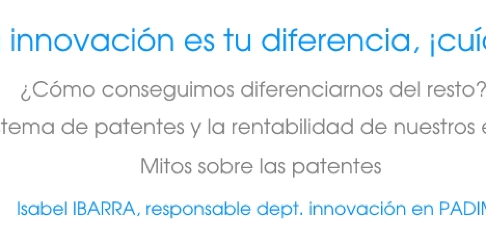 Innovación te diferencia