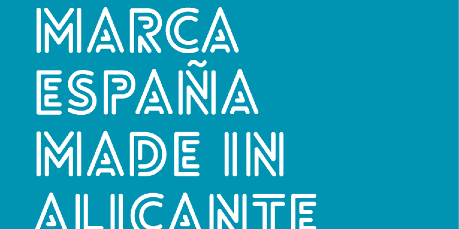 Marca España, Made in Alicante