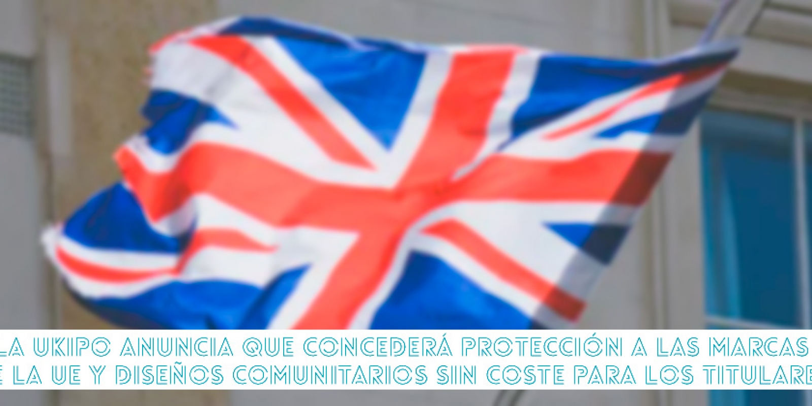 Ukipo concederá protección a las marcas Ukipo concederá protección a las marcas