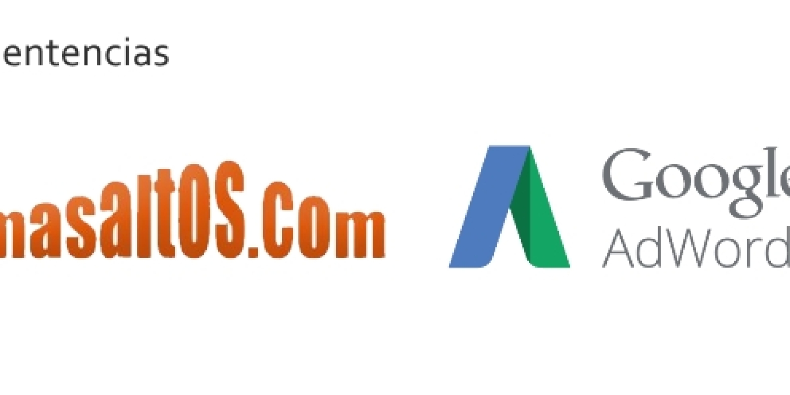 Sentencia masaltos google adwords