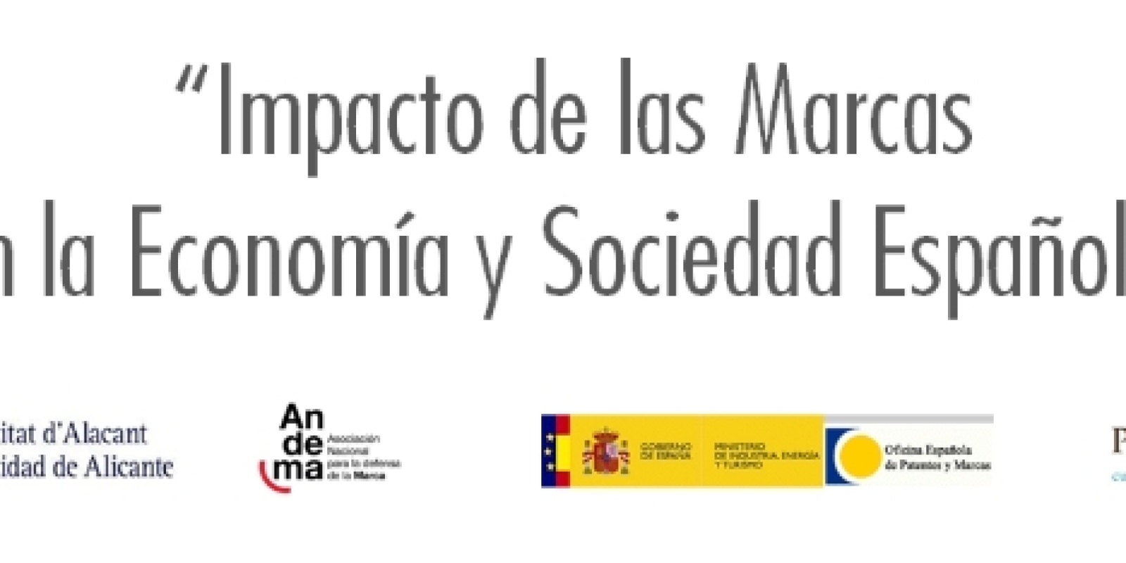 IMPACTO DE LAS MARCAS EN LA ECONOMÍA Y SOCIEDAD ESPAÑOLAS